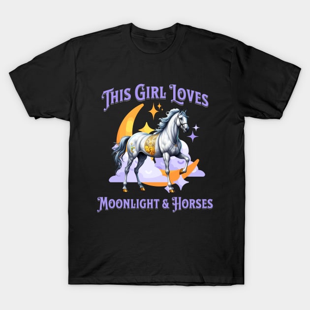 This Girl Loves Moonlight and Horses T-Shirt by sarahwainwright